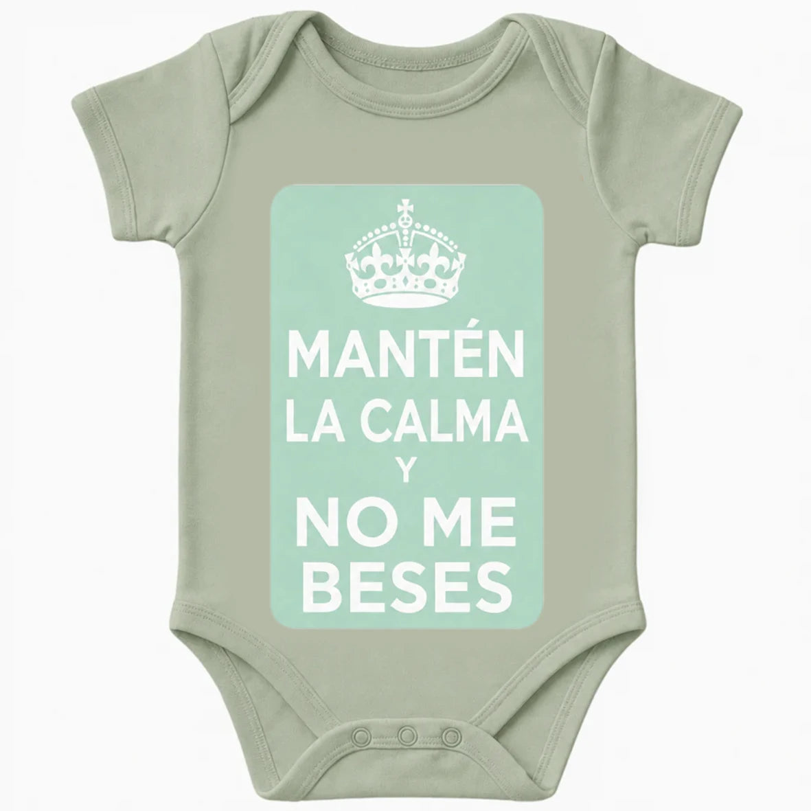 Keep Calm and Don't Kiss Me baby bodysuit in Spanish, Sage