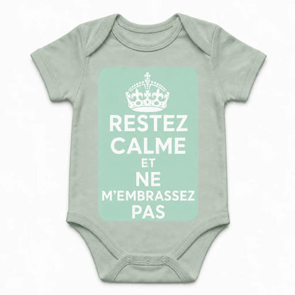 Keep Calm and Don't Kiss Me baby bodysuit in French, Sage