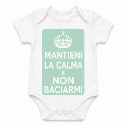 Keep Calm and Don't Kiss Me baby bodysuit in Italian, White