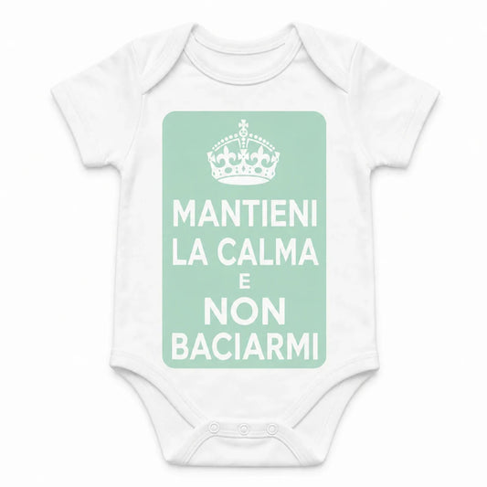 Keep Calm and Don't Kiss Me baby bodysuit in Italian, White