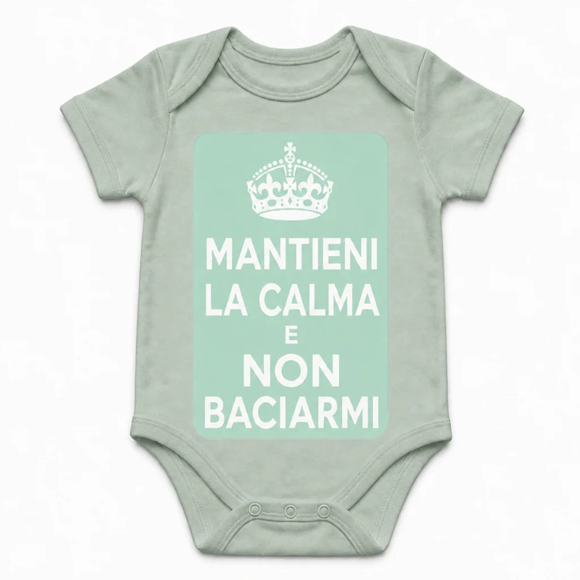 Keep Calm and Don't Kiss Me baby bodysuit in Italian, Sage