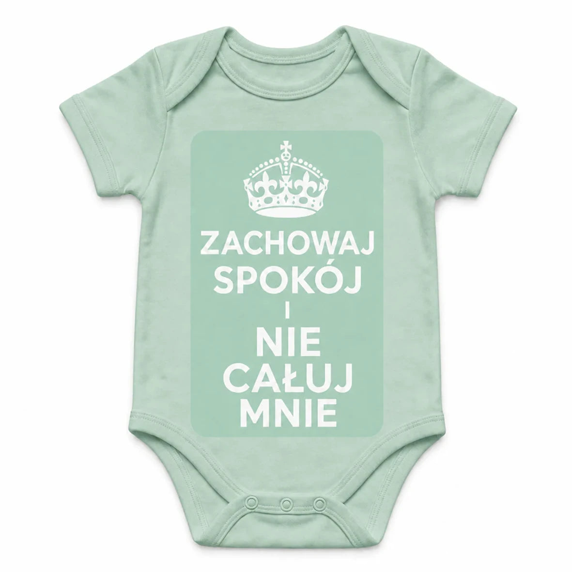 Keep Calm and Don't Kiss Me baby bodysuit in Polish, Sage