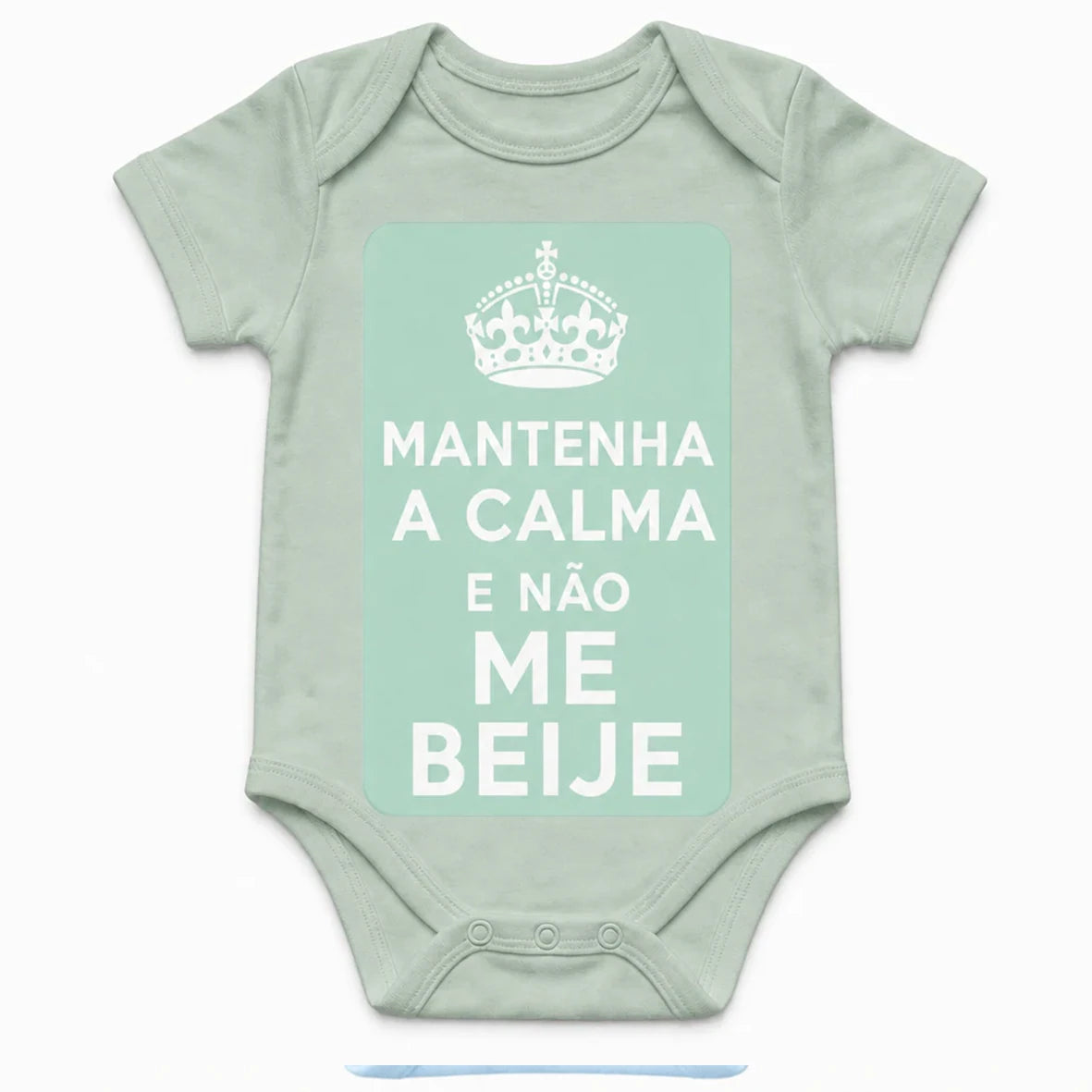 Keep Calm and Don't Kiss Me baby bodysuit in Portuguese, Sage